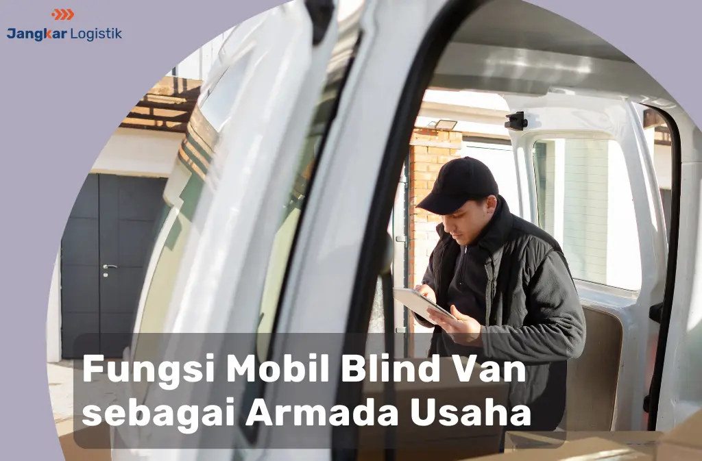 Fungsi Mobil Blind Van sebagai Armada Usaha
